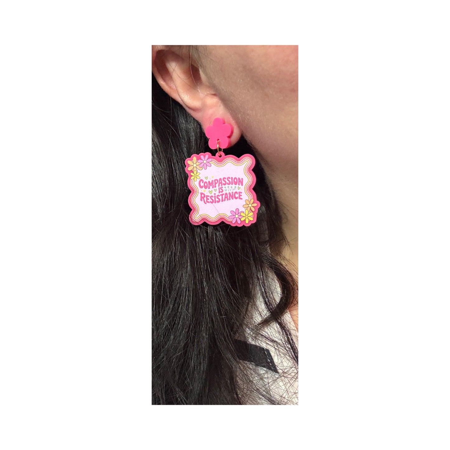 Compassion is Resistance Drop Earrings