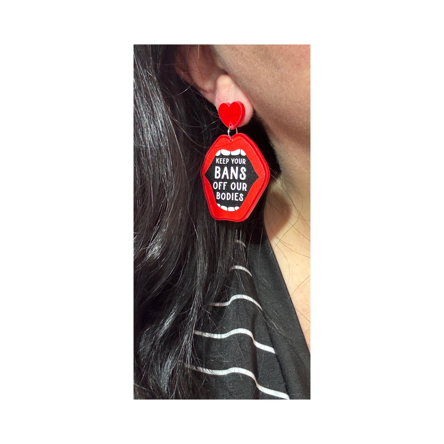 Bans Off Bodies Drop Earrings