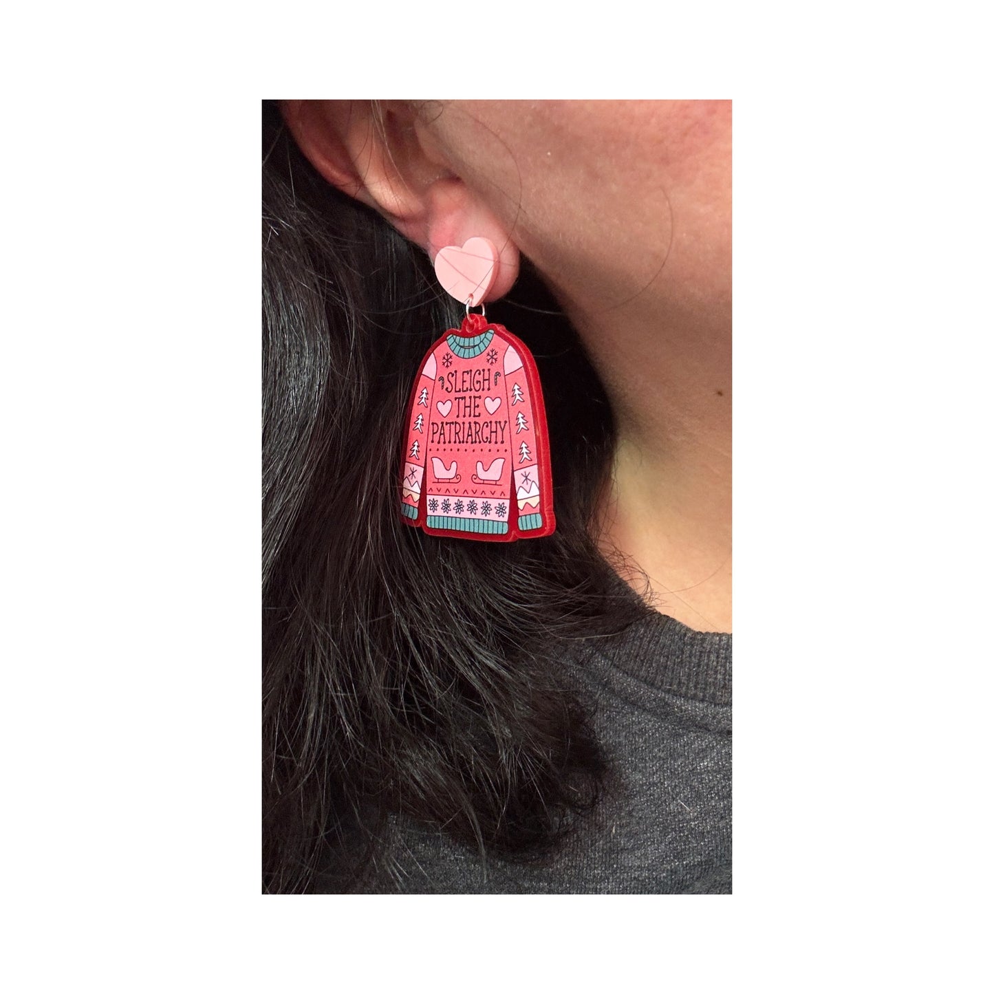 Sleigh the Patriarchy Drop Earrings