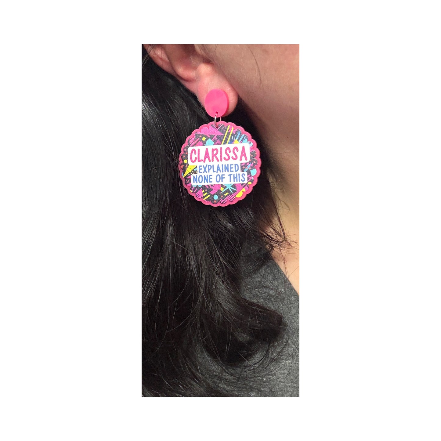 Clarissa Explained None Of This Drop Earrings