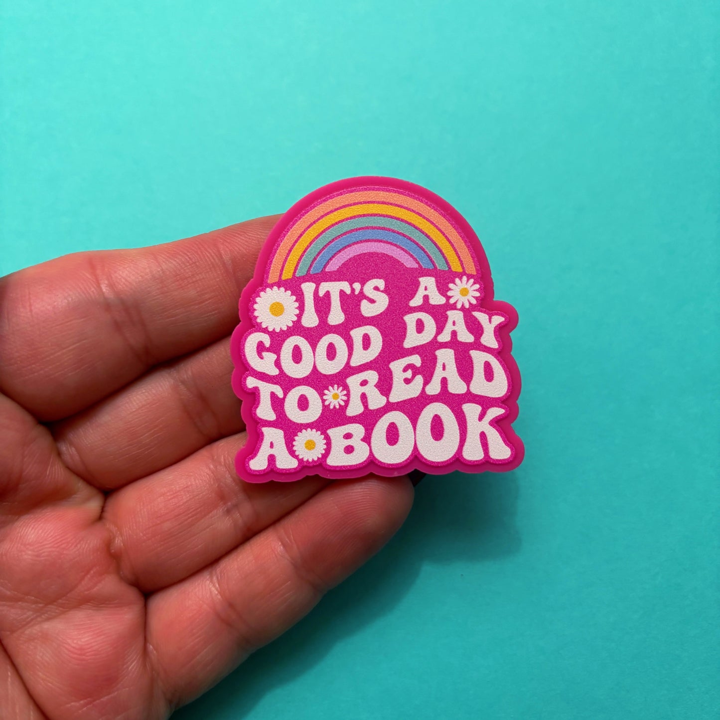 It’s A Good Day To Read A Book Rainbow Pin