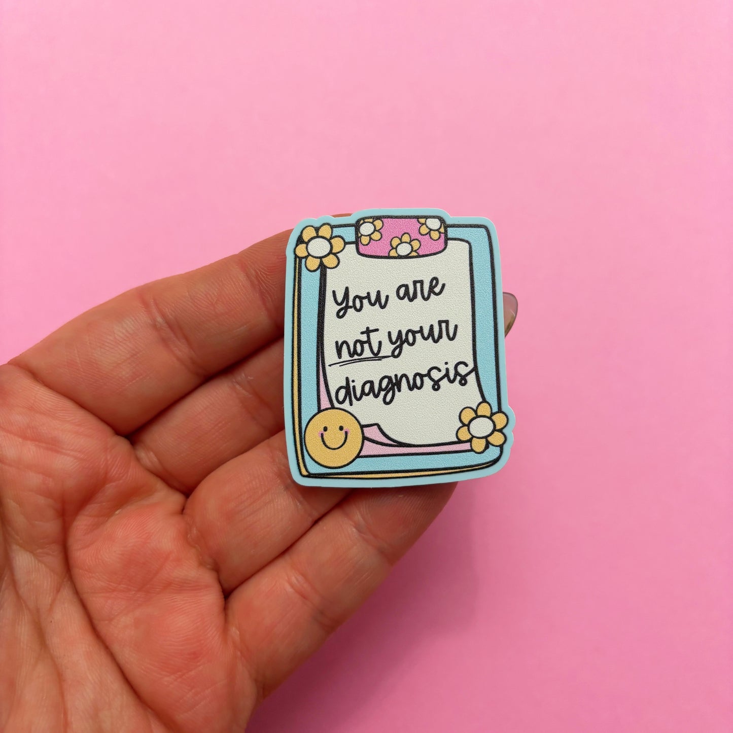 You Are Not Your Diagnosis Pin