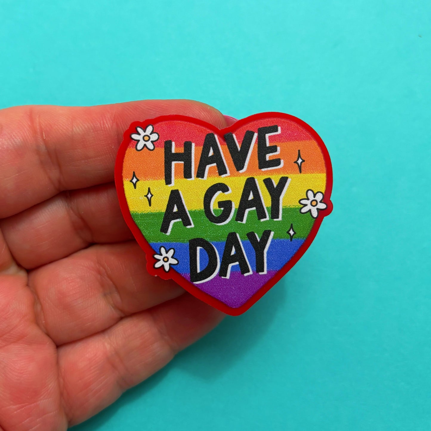 Have A Gay Day Pin