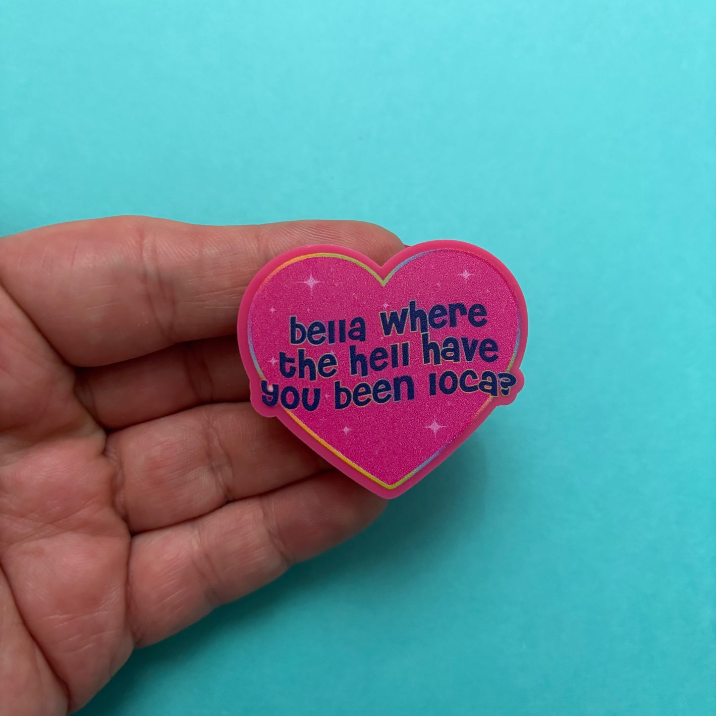 Bella Loca Pin