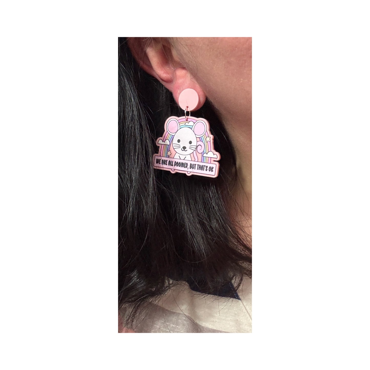 We Are All Doomed, But That’s Ok Acrylic Drop Earrings