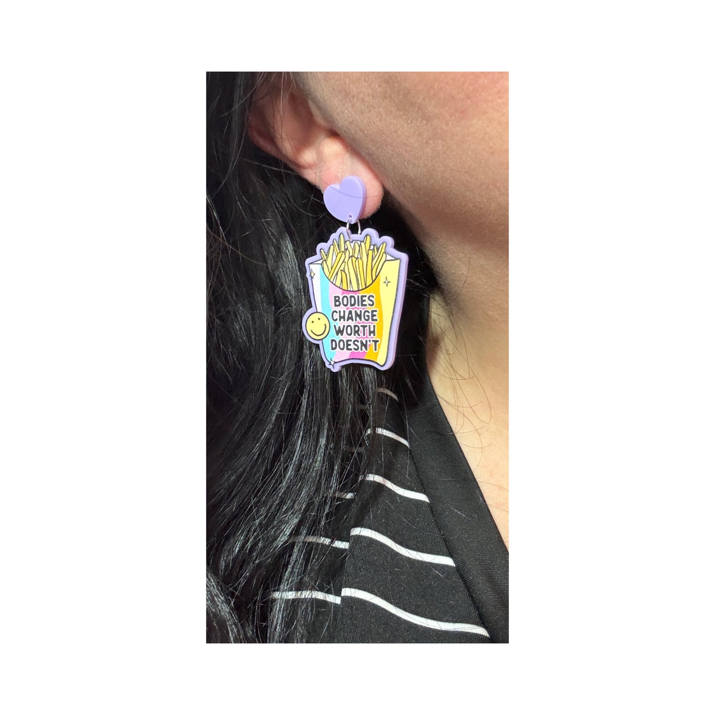 Bodies Change Fries Drop Earrings
