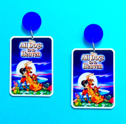 All Dogs Go To Heaven Acrylic Drop Earrings