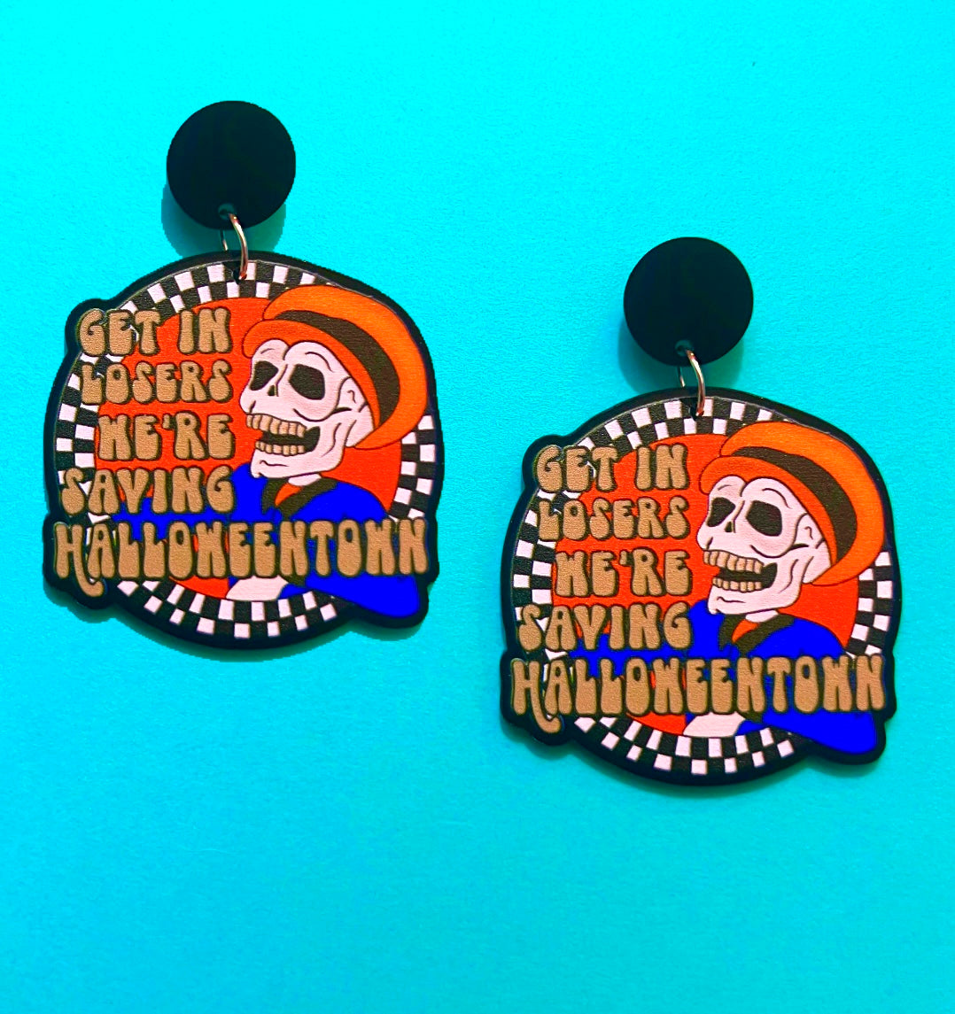 Get In Losers Halloweentown Acrylic Drop Earrings