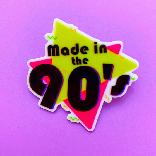 Made in The 90s Acrylic Brooch Pin