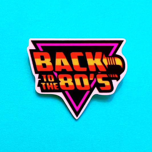 Back To The 80s Acrylic Pin Brooch