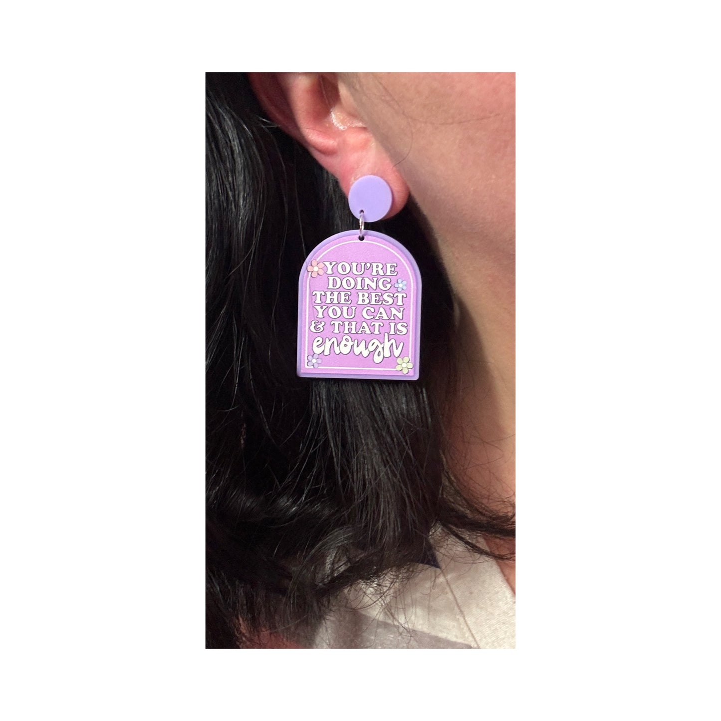 You’re Doing The Best You Can Drop Earrings