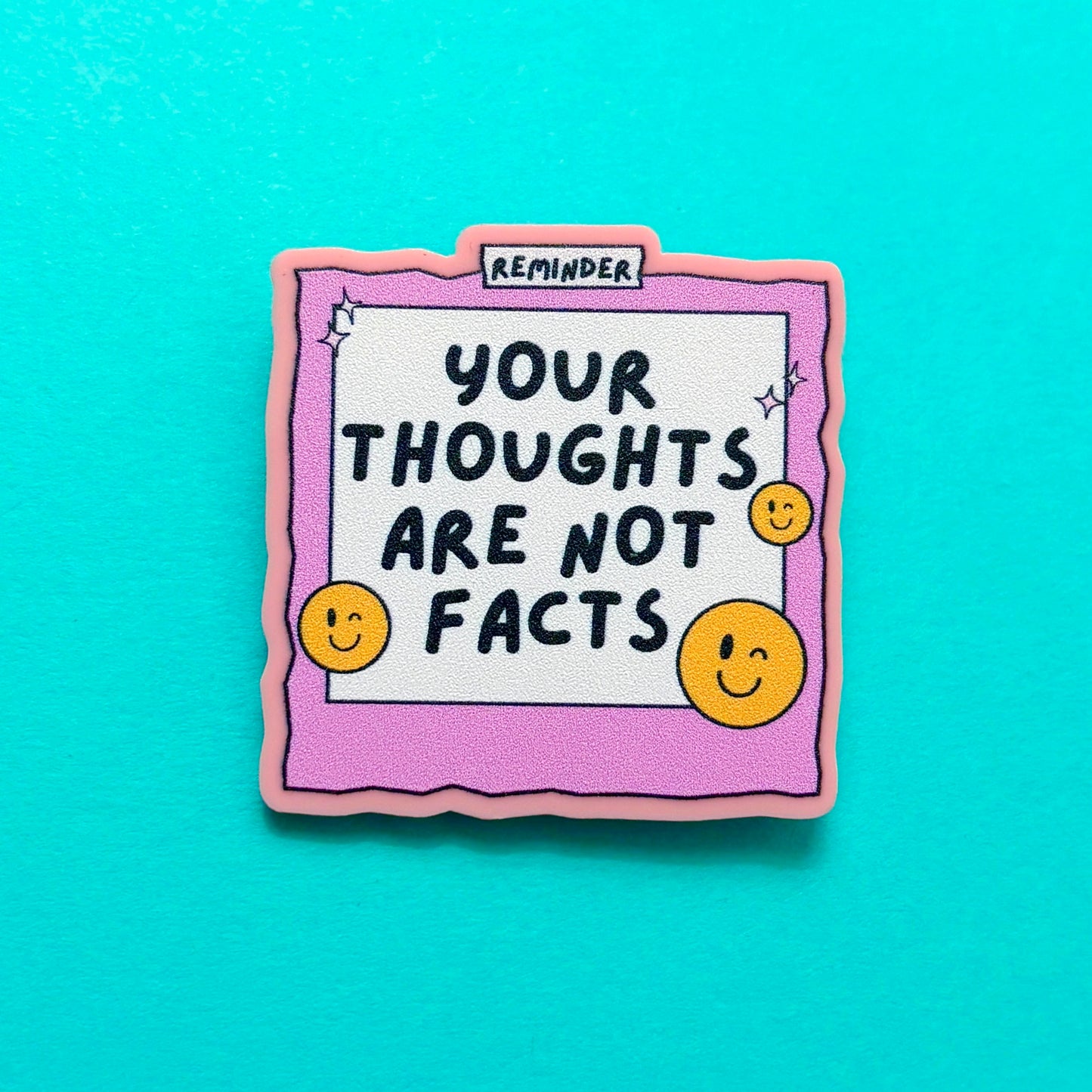 Thoughts Are Not Facts Pin