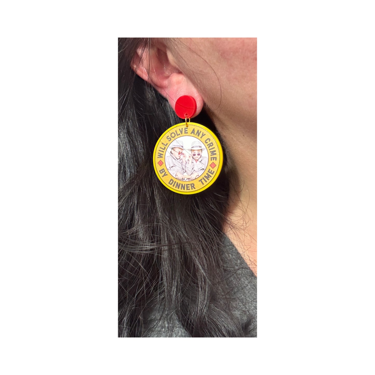 Will Solve Any Crime By Dinner Time Drop Earrings