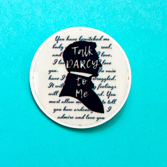 Talk Darcy to Me Pin
