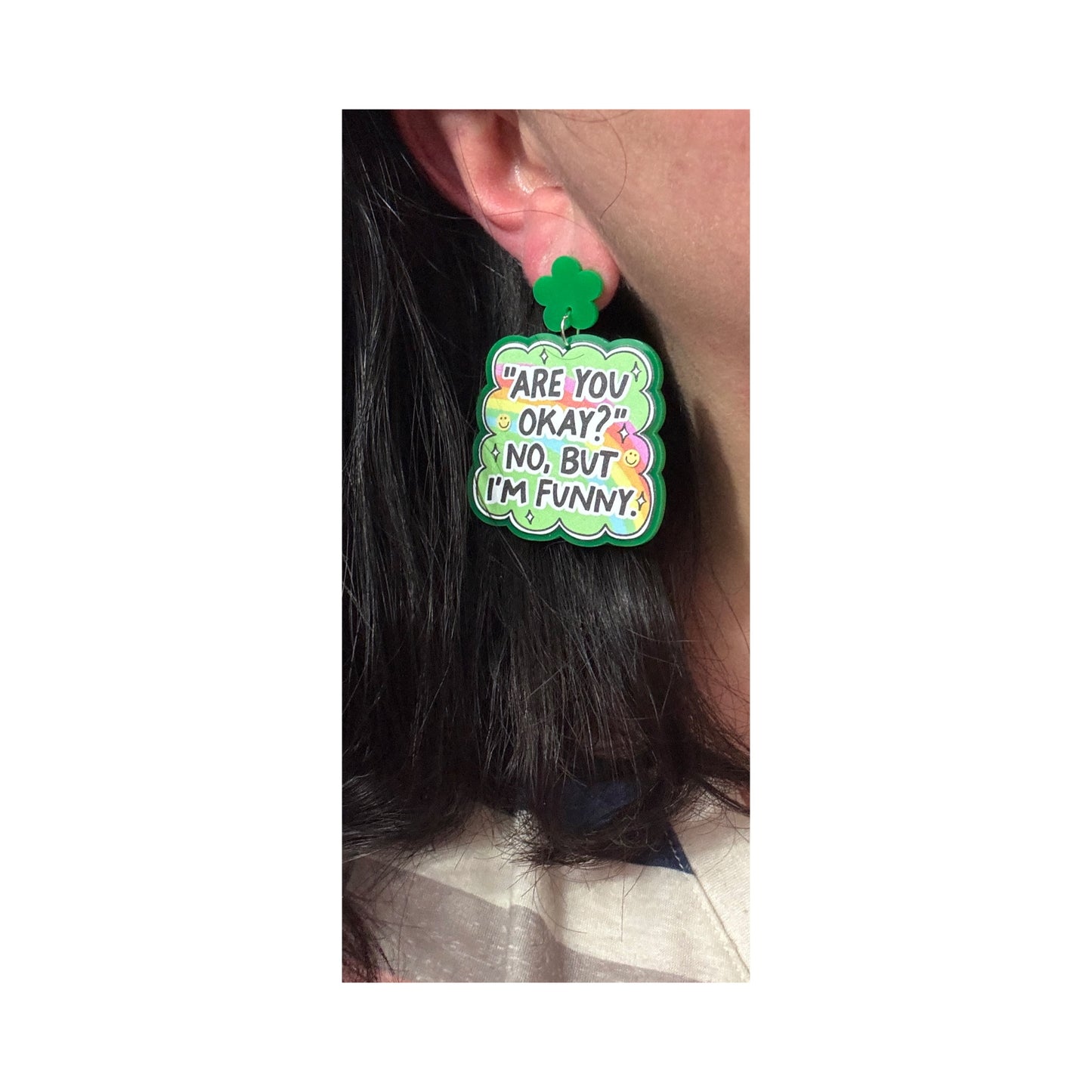 No But I’m Funny Drop Earrings