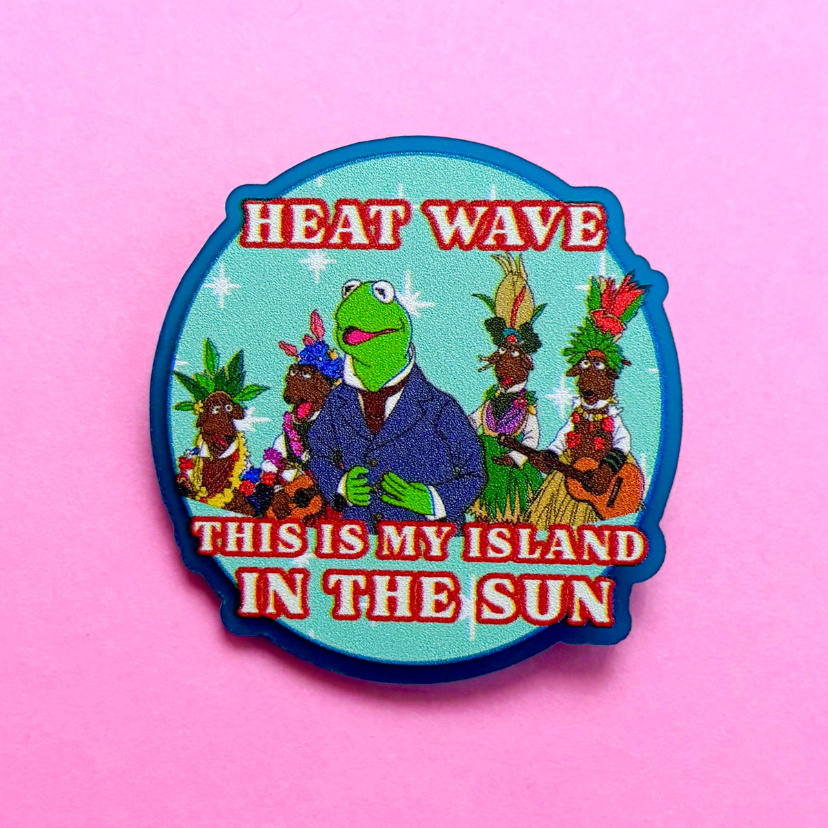 HEATWAVE! Pin
