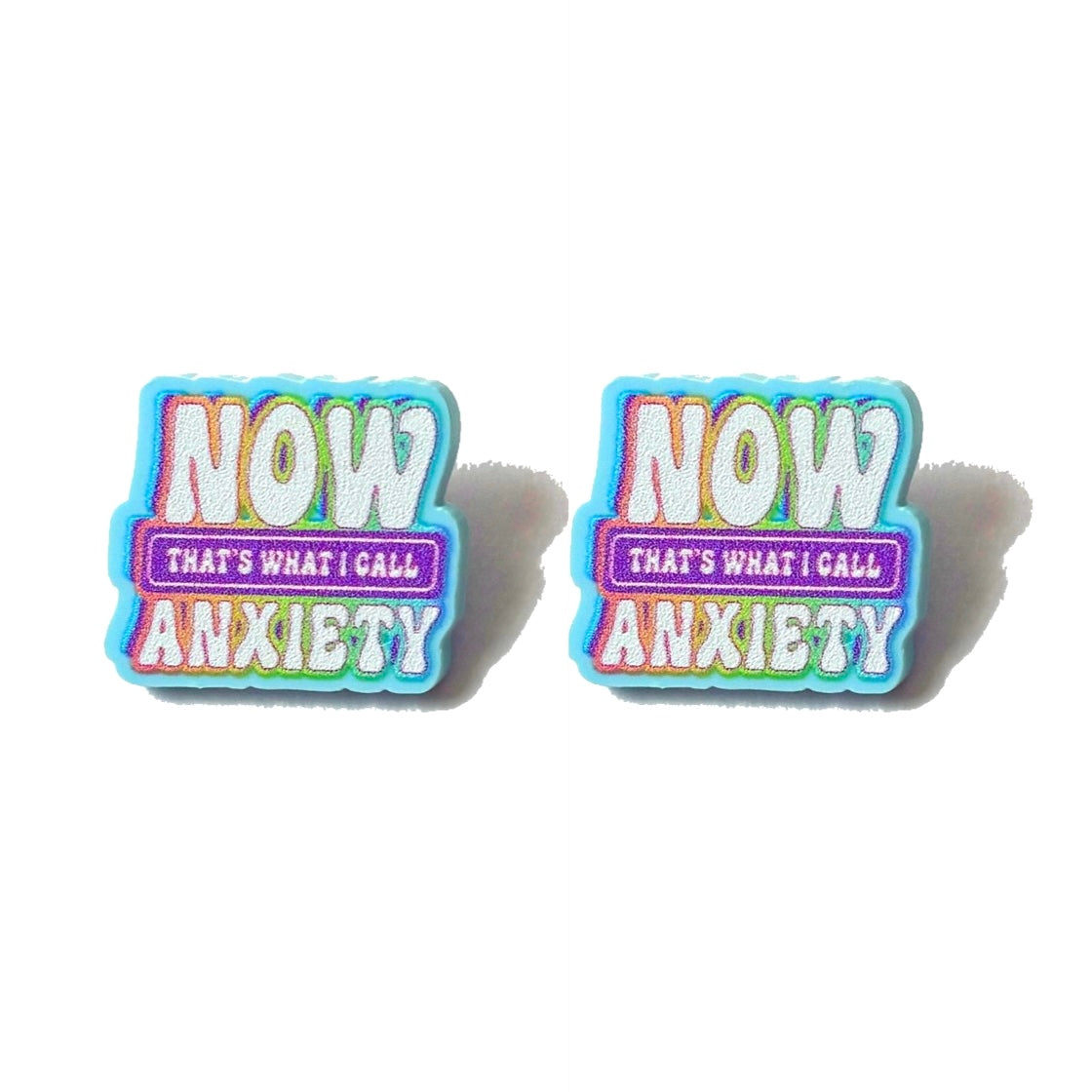 Now That’s What I Call Anxiety Post Earrings
