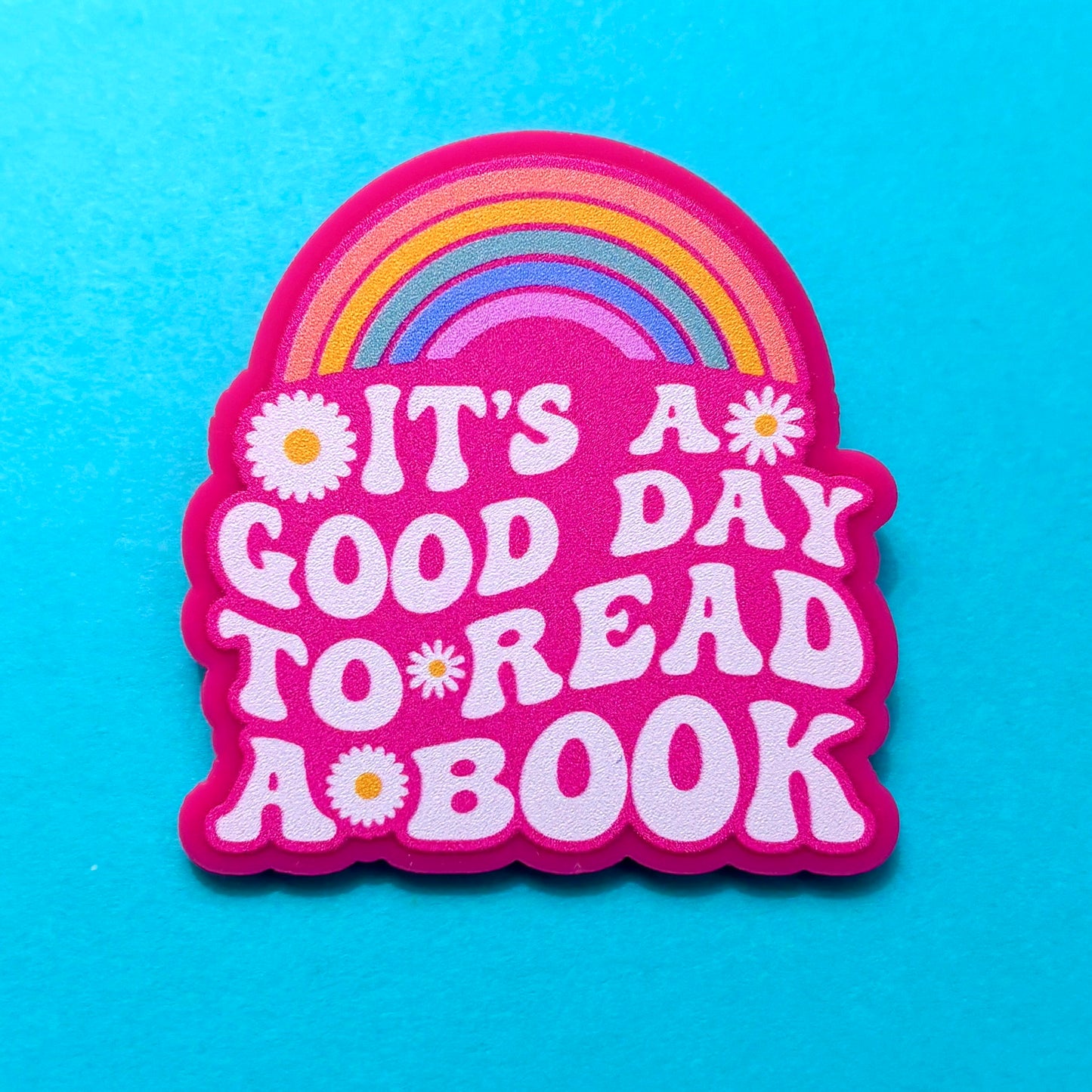 It’s A Good Day To Read A Book Rainbow Pin