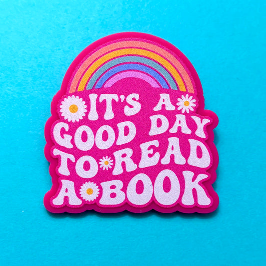 It’s A Good Day To Read A Book Rainbow Pin