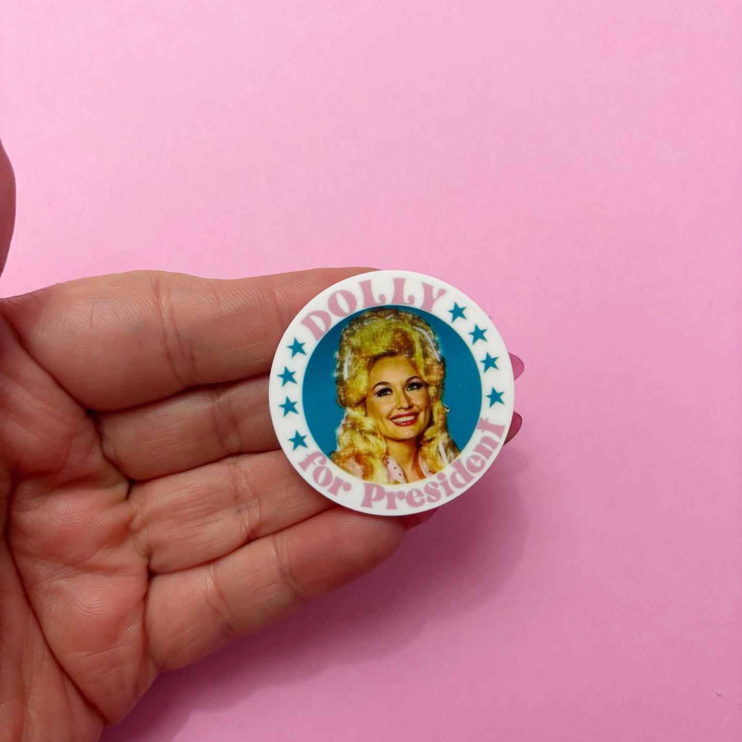 Dolly For President Pin