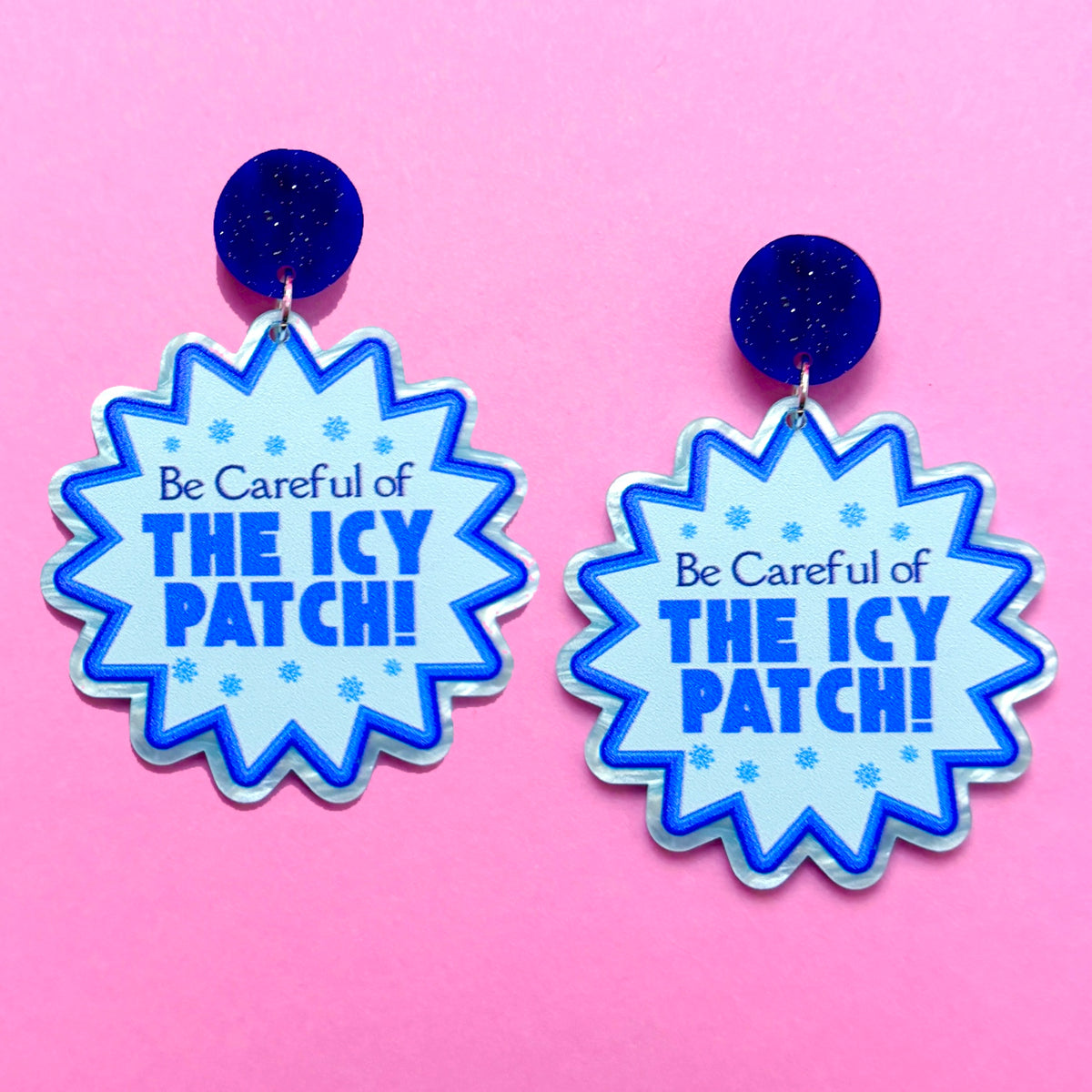Careful Of The Icy Patch! Drop Earrings