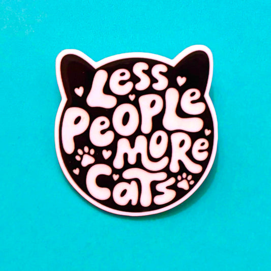 Less People More Cats Pin