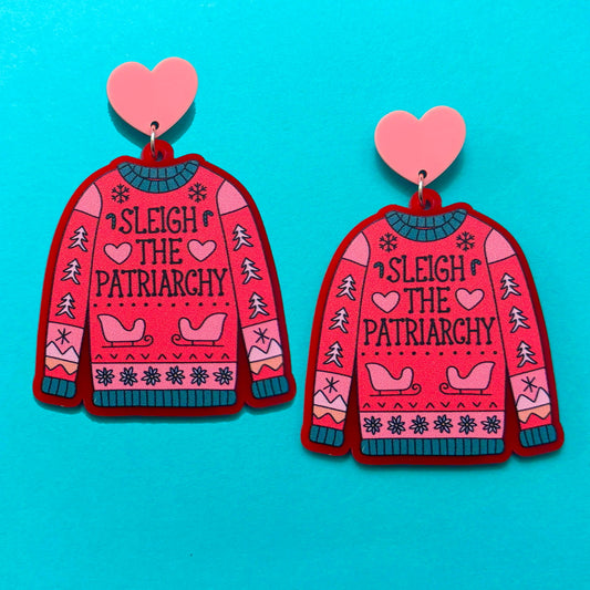 Sleigh the Patriarchy Drop Earrings