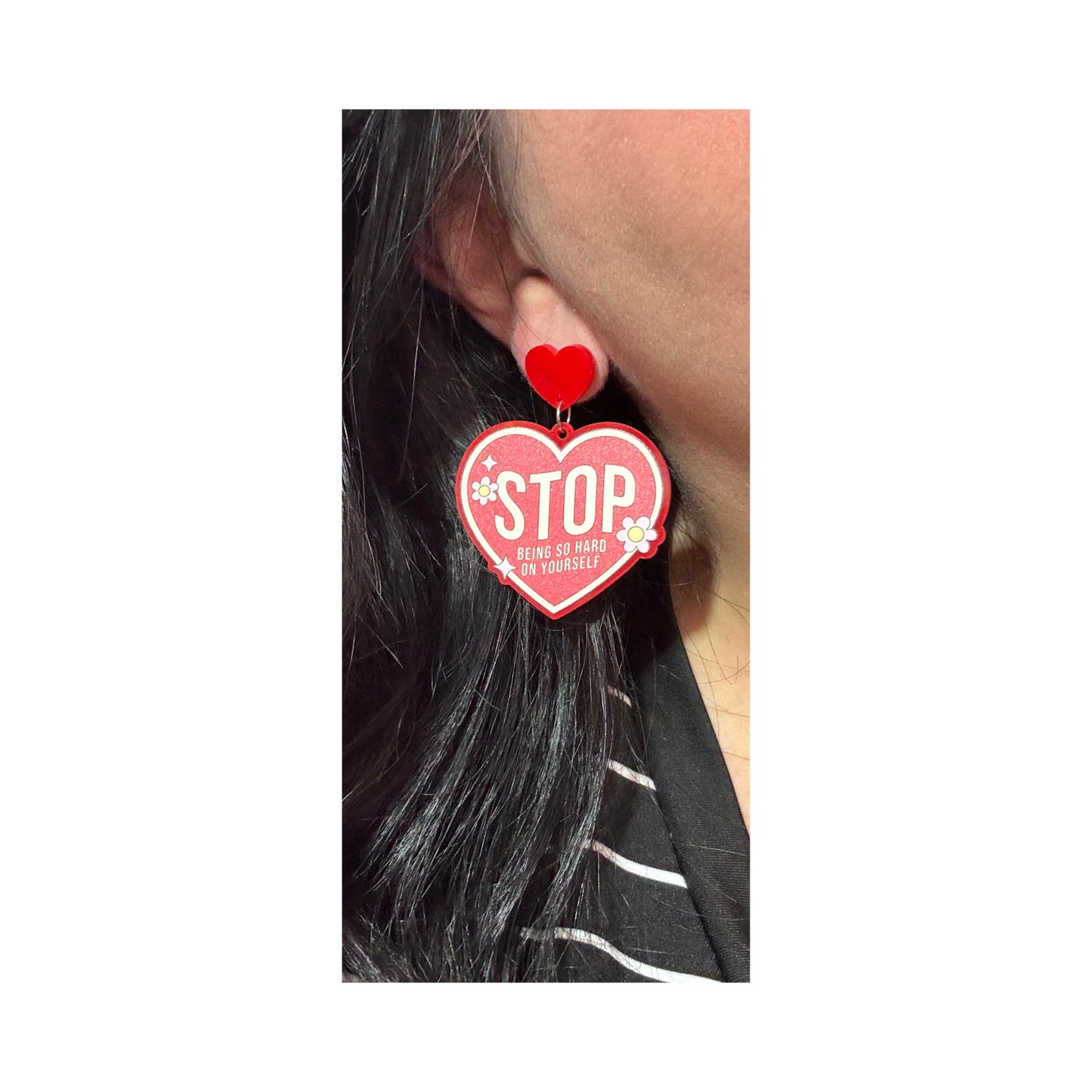 Stop Being Hard On Yourself Drop Earrings