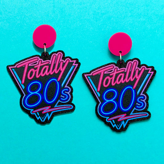 Totally 80s Drop Earrings