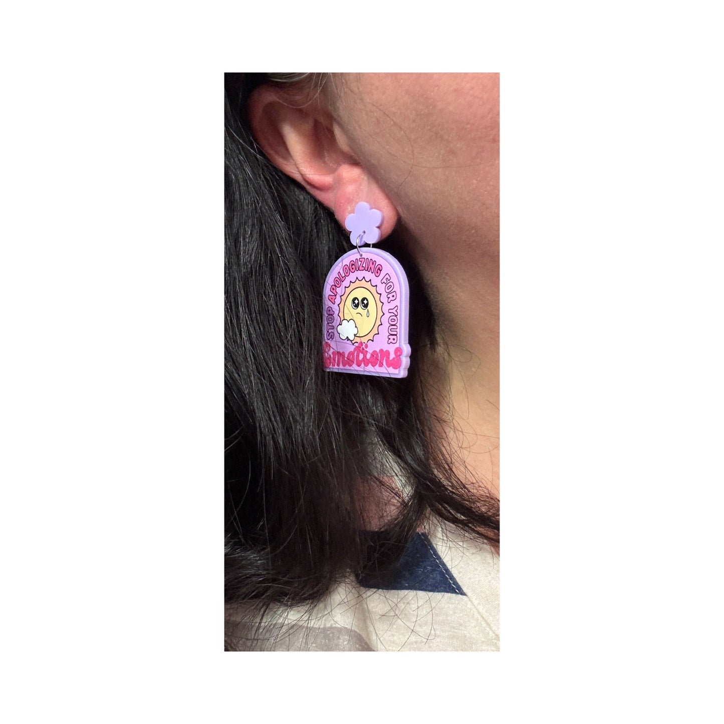 Stop Apologizing For Your Emotions Drop Earrings