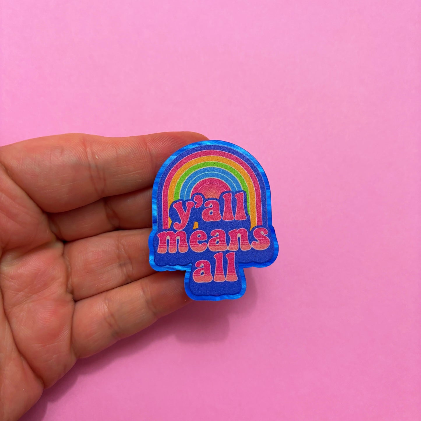 Y’all Means All Pin