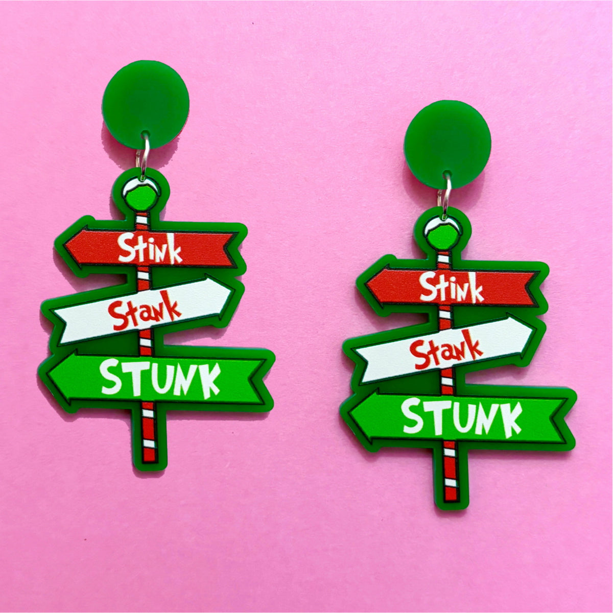 Stink, Stank, Stunk Drop Earrings
