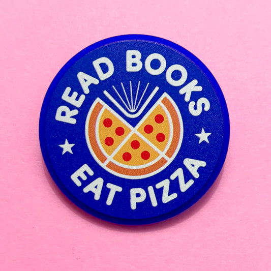 Read Books Eat Pizza Pin