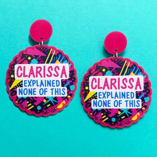 Clarissa Explained None Of This Drop Earrings
