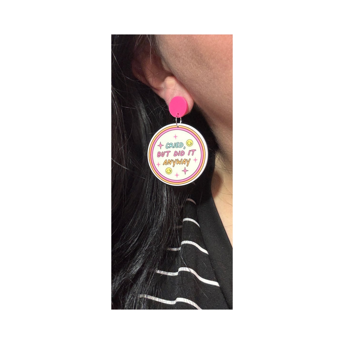 Cried But Did It Anyway Drop Earrings