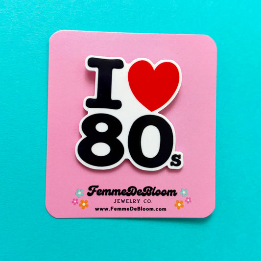 FREE GIFT - I Love 80s Pin