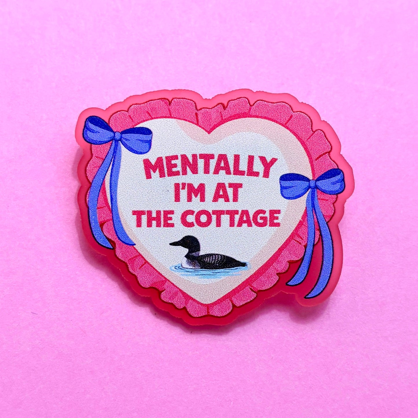 Mentally At The Cottage Heart Pin