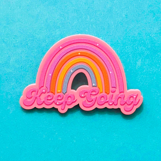 Keep Going Rainbow Pin