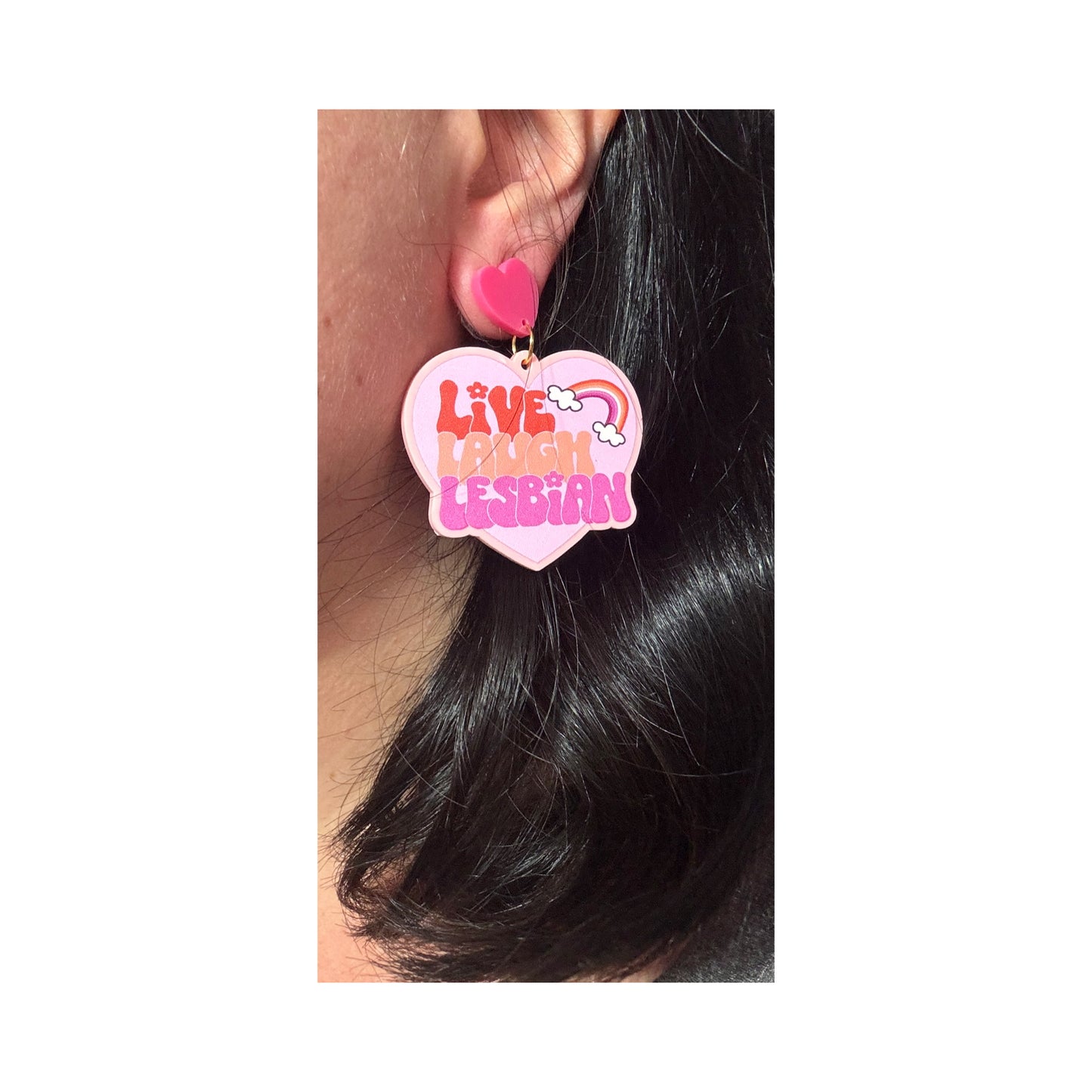 Live Laugh Lesbian Heart Drop Earrings