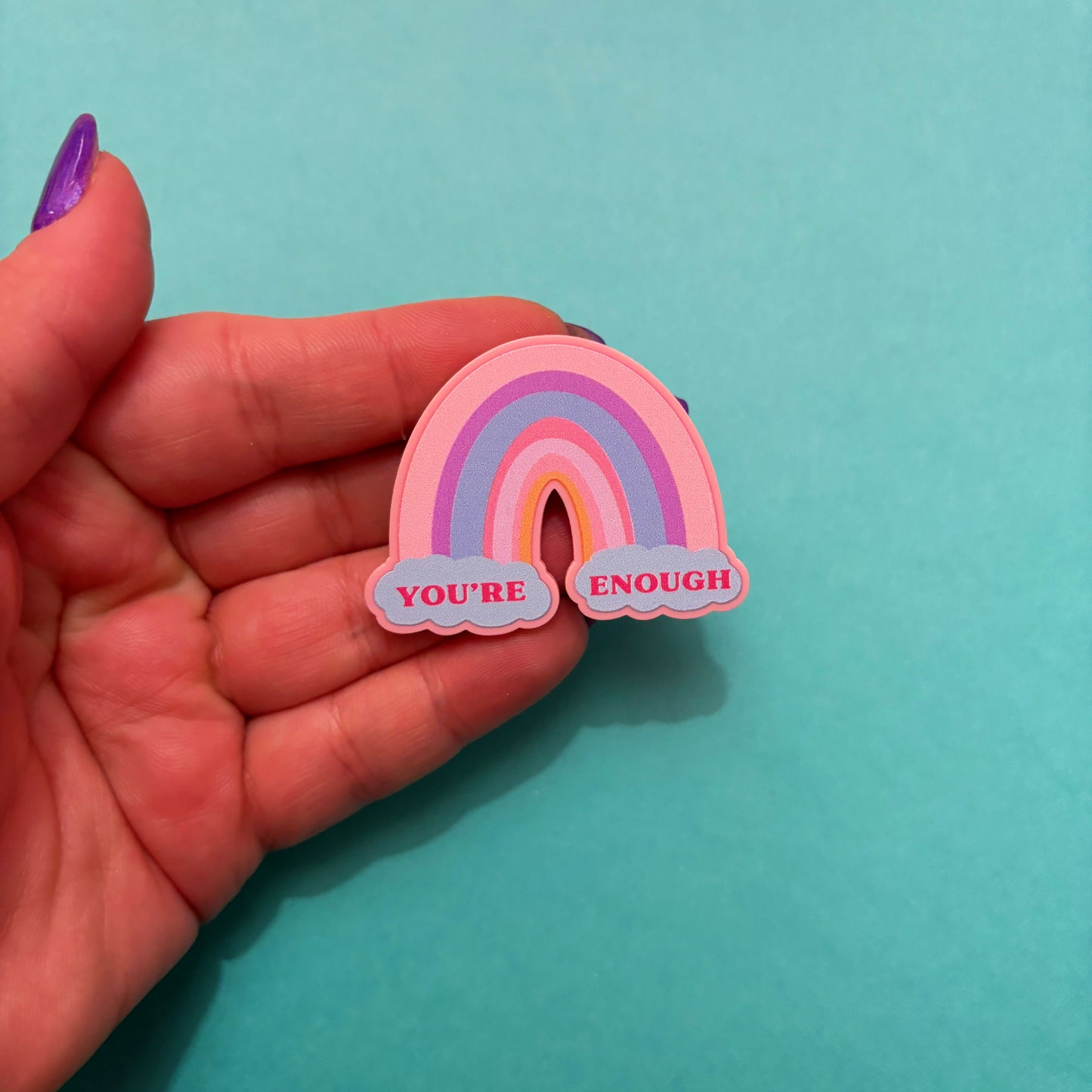 You’re Enough Rainbow Pin