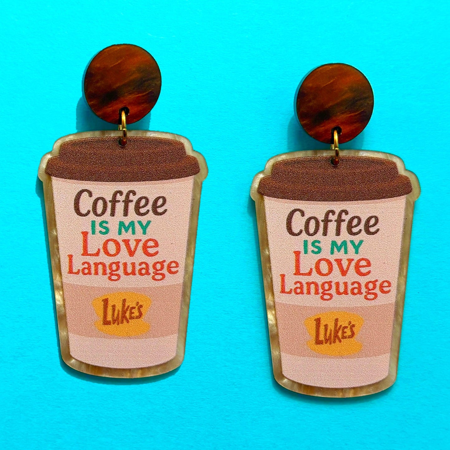 Coffee Is My Love Language Drop Earrings