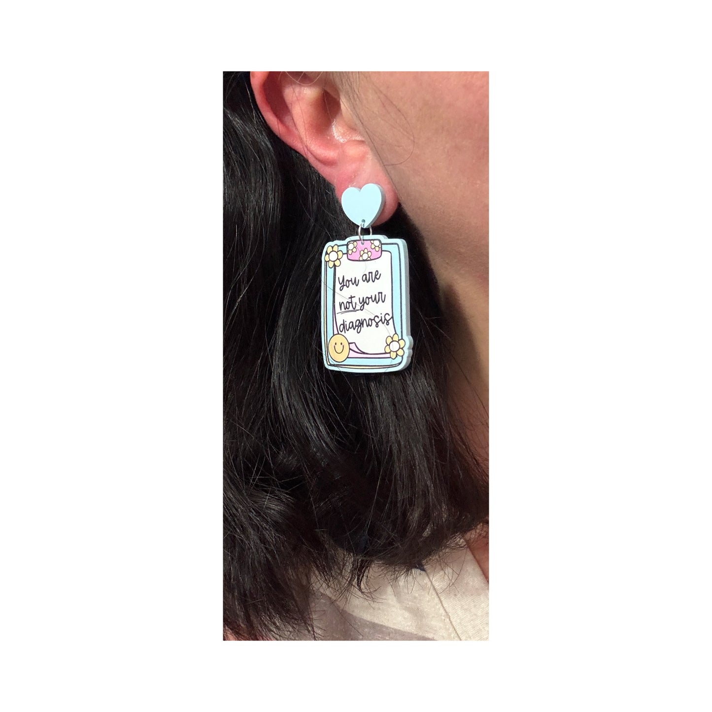You Are Not Your Diagnosis Drop Earrings