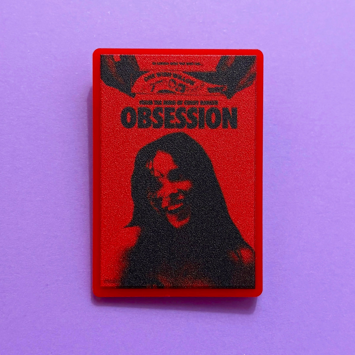 Obsession Movie Pin