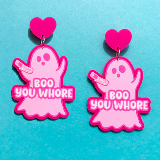 Boo You Whore Drop Earrings