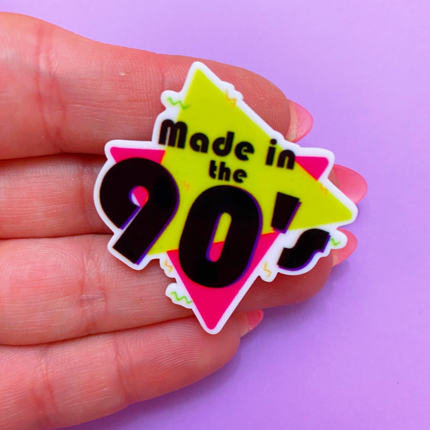 Made in The 90s Acrylic Brooch Pin