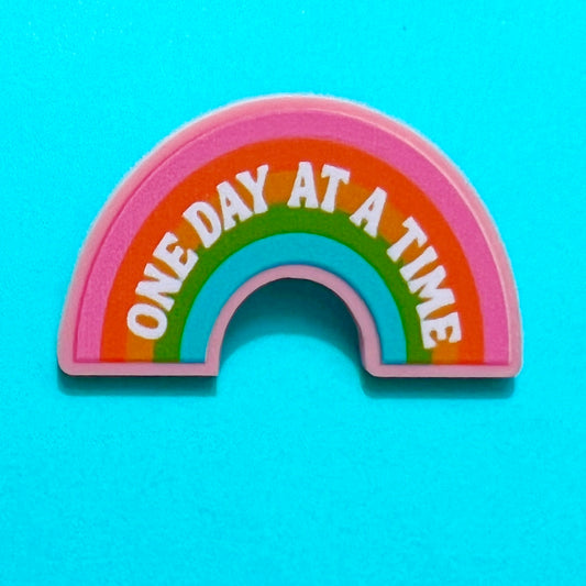 One Day At A Time Pastel Rainbow Acrylic Pin