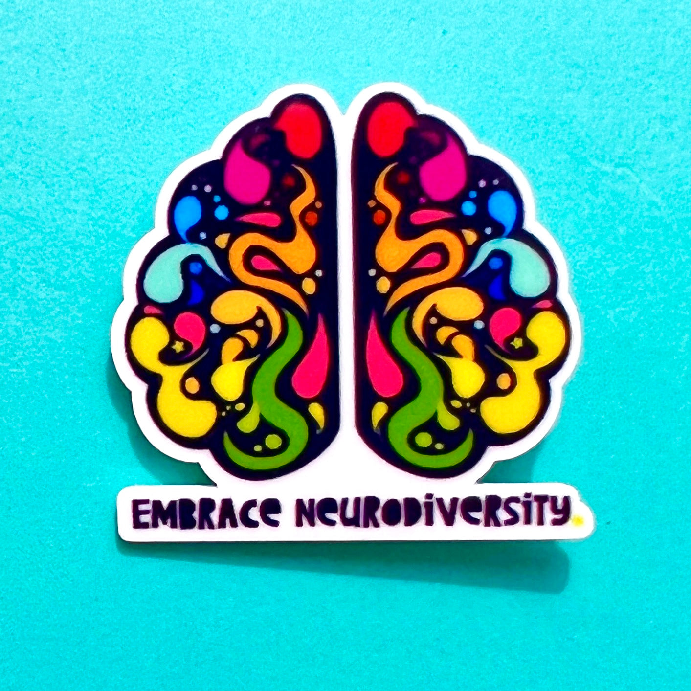 Embrace Neurodiversity Acrylic Pin