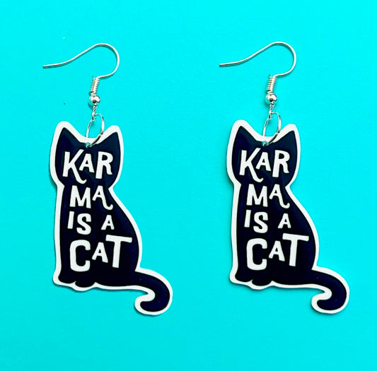 Karma Is A Cat Acrylic Drop Earrings